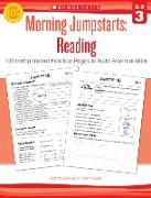 Morning Jumpstarts: Reading (Grade 3): 100 Independent Practice Pages to Build Essential Skills