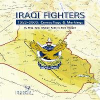 Iraqi Fighters: 1953-2003: Camouflage & Markings