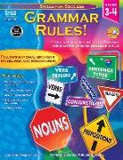 Grammar Rules!, Grades 3 - 4: High-Interest Activities for Practice and Mastery of Basic Grammar Skills