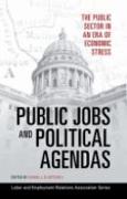 Public Jobs and Political Agendas