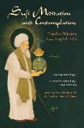 Sufi Meditation and Contemplation: Timeless Wisdom from Mughal India