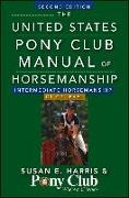 The United States Pony Club Manual of Horsemanship: Intermediate Horsemanship/C1-C2 Level