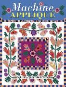 Machine Applique: A Sampler of Techniques