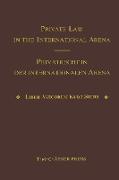 Private Law in the International Arena:From National Conflict Rules Towards Harmonization and Unification - Liber Amicorum Kurt Siehr