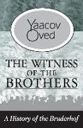 The Witness of the Brothers