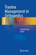 Trauma Management in Orthopedics