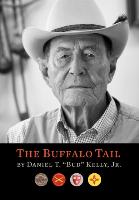 The Buffalo Tail: A Memoir, 1921-2010
