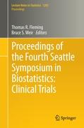 Proceedings of the Fourth Seattle Symposium in Biostatistics: Clinical Trials