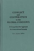 Conflict and Cooperation in the Global Commons: A Comprehensive Approach for International Security