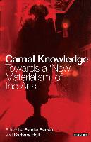 Carnal Knowledge: Towards a 'New Materialism' Through the Arts