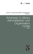 Advances in Library Administration and Organization