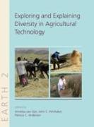 Exploring and Explaining Diversity in Agricultural Technology