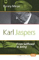 Karl Jaspers: From Selfhood to Being