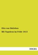 Mit Napoleon im Felde 1813