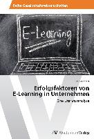 Erfolgsfaktoren von E-Learning in Unternehmen