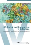 Offshoring und Outsourcing in Osteuropa