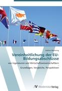 Vereinheitlichung der EU-Bildungsabschlüsse