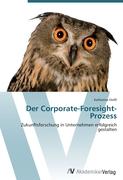 Der Corporate-Foresight-Prozess