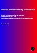 Zwischen Selbstbestimmung und Solidarität