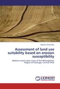 Assessment of land use suitability based on erosion susceptibility