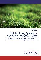 Public library System in Kenya:An Analytical study