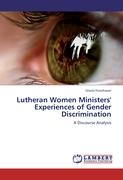 Lutheran Women Ministers' Experiences of Gender Discrimination