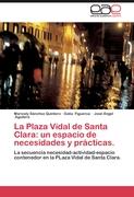 La Plaza Vidal de Santa Clara: un espacio de necesidades y prácticas