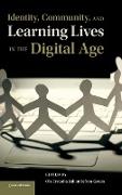 Identity, Community, and Learning Lives in the Digital Age. Edited by Ola Erstad, Julian Sefton-Green