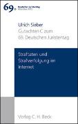 Verhandlungen des 69. Deutschen Juristentages München 2012 Bd. I: Gutachten Teil C: Straftaten und Strafverfolgung im Internet