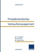 Prozeßorientiertes Verkaufsmanagement