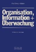 Organisation, Information und Überwachung