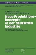 Neue Produktionskonzepte in der deutschen Industrie