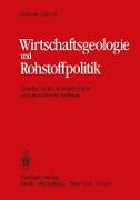 Wirtschaftsgeologie und Rohstoffpolitik