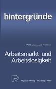 Arbeitsmarkt und Arbeitslosigkeit