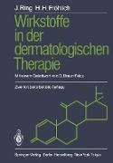 Wirkstoffe in der dermatologischen Therapie