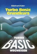 Turbo Basic-Wegweiser Grundkurs