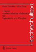 Höhere mathematische Methoden für Ingenieure und Physiker