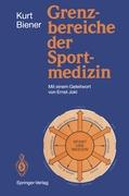 Grenzbereiche der Sportmedizin