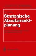 Strategische Absatzmarktplanung