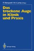 Das trockene Auge in Klinik und Praxis