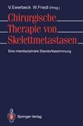 Chirurgische Therapie von Skelettmetastasen