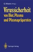 Virussicherheit von Blut, Plasma und Plasmapräparaten