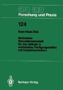 Modulares Simulationsmodell für die Abläufe in verketteten Fertigungszellen mit Industrierobotern