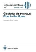 Glasfaser bis ins Haus / Fiber to the Home