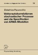 Vektorautokorrelationen stochastischer Prozesse und die Spezifikation von ARMA-Modellen