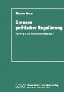 Grenzen politischer Regulierung