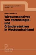 Wirkungsanalyse von Technologie- und Gründerzentren in Westdeutschland