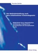 Die Nettolohnhaftung nach dem Arbeitnehmer-Entsendegesetz