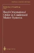 Bond-Orientational Order in Condensed Matter Systems