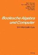 Boolesche Algebra und Computer